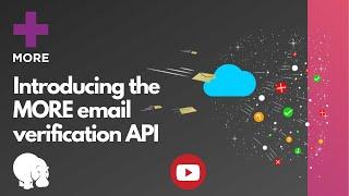 Introduction to the MORE email verification API