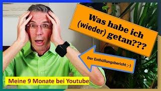 Meine 9 Monate als Body Coach bei Youtube - was alles geschah und geschehen wird, die Enthüllung