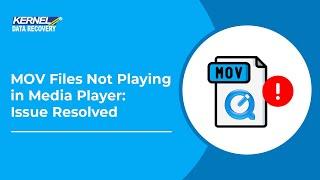 MOV Files Not Playing in Media Player: Issue Resolved