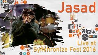 Jasad LIVE @ Synchronize Fest 2016