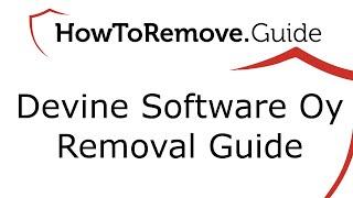 Uninstall Devine Software Oy Virus