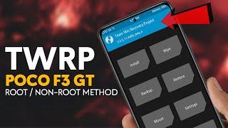 Install TWRP RECOVERY on POCO F3 GT / REDMI K40 Gaming | Rooted & Non Rooted Method