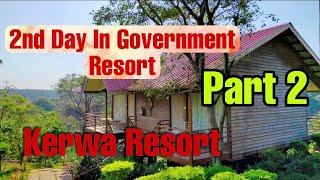 MPT Kerwa Resort Bhopal | Government Kerwa Resort Bhopal | Resorts Videos Bhopal