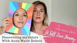 The Real Sexy: Discovering my colors with Anne Marie Dubois