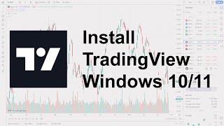 Install TradingView Desktop for Windows 10/11 *FAST*