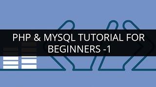 PHP & MySQL Tutorial - 1 | PHP Tutorial for Beginners - 1 | Learn PHP | Edureka