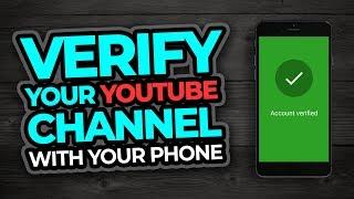 How To Verify Your Youtube Channel On A Phone