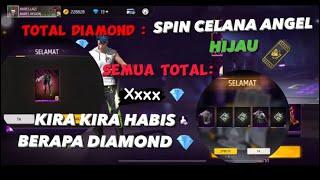 HABIS BERAPA DIAMOND ? SPIN CELANA ANGEL HIJAU. TOTALNYA BERAPA‼️ #freefire #freefireindonesia