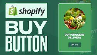 How to Add Buy Button in Shopify (2024) Step by Step