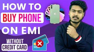 How to buy mobile on emi without credit card | Amazon & flipkart