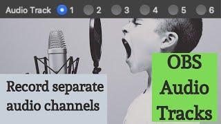 Audio Tracks in OBS What are they for?