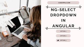 ng-select dropdown in angular | install, change, disable, readonly, multi select demo with forms