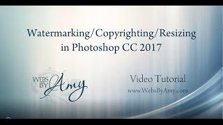 Resize, Watermark & Copyright Your Photos in Photoshop CC