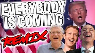 DJT's Everybody Is Coming REMIX - The Remix Bros