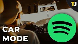 How to Turn On Car Mode in Spotify