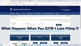 What Happens When You GSTR-1 Late Filing !!!