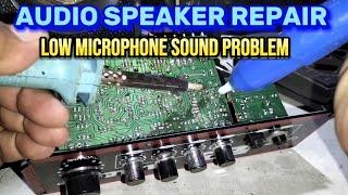 AUDIO SPEAKER REPAIR  LOW MICROPHONE SOUND PROBLEM