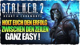 Holt euch den Erfolg "Zwischen den Zeilen" ganz easy | Stalker 2 Guide Deutsch