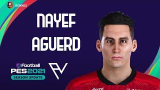 NAYEF AGUERD Edit PES 2021