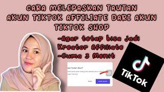 CARA MELEPAS TAUTAN AKUN TIKTOK RESMI DARI AKUN TIKTOK SHOP