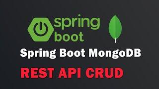 Spring Boot MongoDB REST API CUD