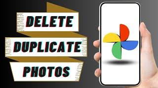 How to Delete Duplicate Photos in Google Photos 2023 | Quick & Easy | Streamline Your Library