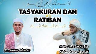 RATIBAN & TASYAKURAN || KEDIAMAN KH. HASAN FAHMI LC JL MOCH KAHFI II CIGANJUR JAGAKARSA JAK - SEL