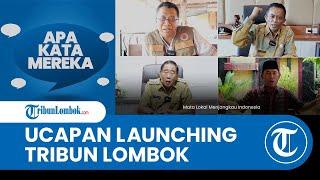 Ucapan Launching Tribun Lombok