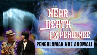 MENGUAK FAKTA NEAR DEATH EXPERIENCE