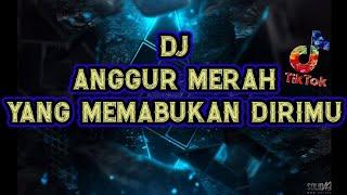 DJ ANGGUR MERAH YANG MEMABUKAN DIRIMU   MEGGY Z TIKTOK FULL BASS TERBARU 2021