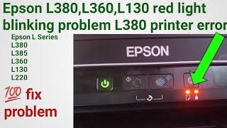 Epson L380,L360,L130 red light blinking problem solution | Epson L380 paper pickup problem |