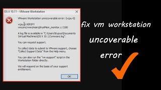 How To Fix VMware Workstation Unrecoverable Error (vcpu-0)