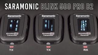 Saramonic Blink 500 Pro B2 | Hands-on Review