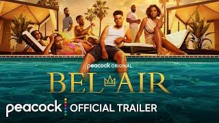 Bel-Air | Season 3 | Official Trailer | Peacock Original