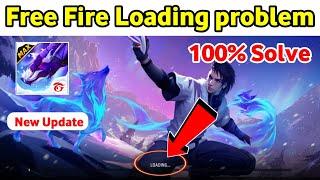 free fire loading problem | free fire kyon nahin chal raha hai | free fire max loading problem