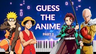 GUESS THE ANIME Part 2 [Piano Quiz]