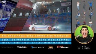 The Racetrack: Nuke CG and DEEP compositing workshop | Full Live stream