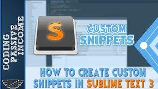 How To Create Custom Snippets In Sublime Text 3