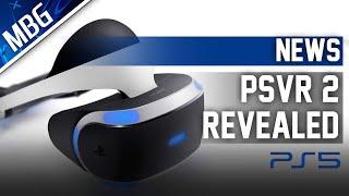 PSVR 2 Officially Announced For PS5 | New Details, VR Controller, Specs, Ease Of Use And More