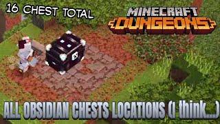 All Obsidian Chests Location (I think, I don't know...) |Minecraft Dungeons