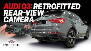 Audi Q3 Rear Camera Install Retrofit - Richter Automotive