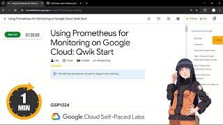 Using Prometheus for Monitoring on Google Cloud: Qwik Start | #qwiklabs | #GSP1024