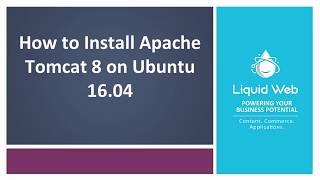 How To Install Apache Tomcat 8 on Ubuntu 16.04