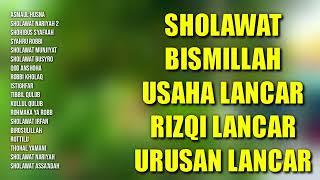 Sholawat Lancar Usaha Lancar Rizqi Lancar Urusan | Sholawat Nabi Muhammad SAW