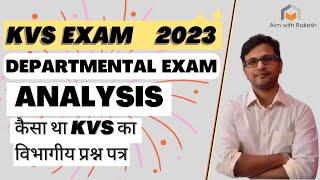 kvs 2023 departmental exam analysis: kvs exam level/ cutoff