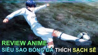 THANH NIÊN THÍCH SẠCH SẼ NHƯNG MẸ BẮT LÀM CẦU THỦ | REVIEW PHIM ANIME HAY