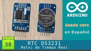 Arduino desde cero en Español - Capítulo 38 - Reloj de Tiempo Real (RTC) DS3231 bus I2C