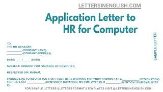 Application Letter To HR For Computer - Sample Letter to the HR Manager for Computer Issuance