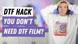 The DTF Hack you don't want to miss!