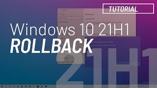 Windows 10 21H1, May 2021 update: Uninstall and rollback to 1909 or older release